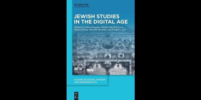 Jewish Studies in the Digital Age 